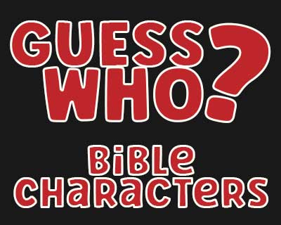 Guess Who? Bible Characters VBS